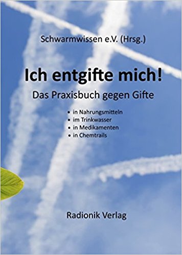 Walter Häge, Ich entgifte mich!: Das Praxisbuch gegen Gifte